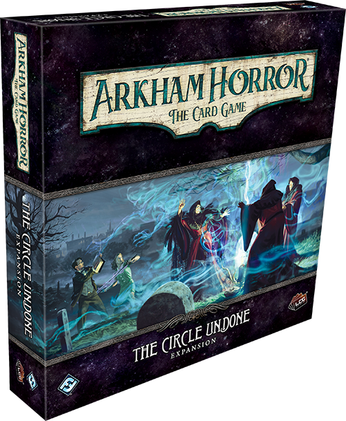 Arkham Horror LCG The Circle Undone