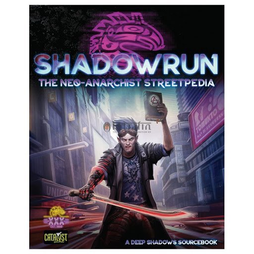 Shadowrun Neo Anarchists Streetpedia