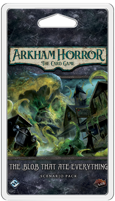 Arkham Horror LCG The Blob That Ate Everything