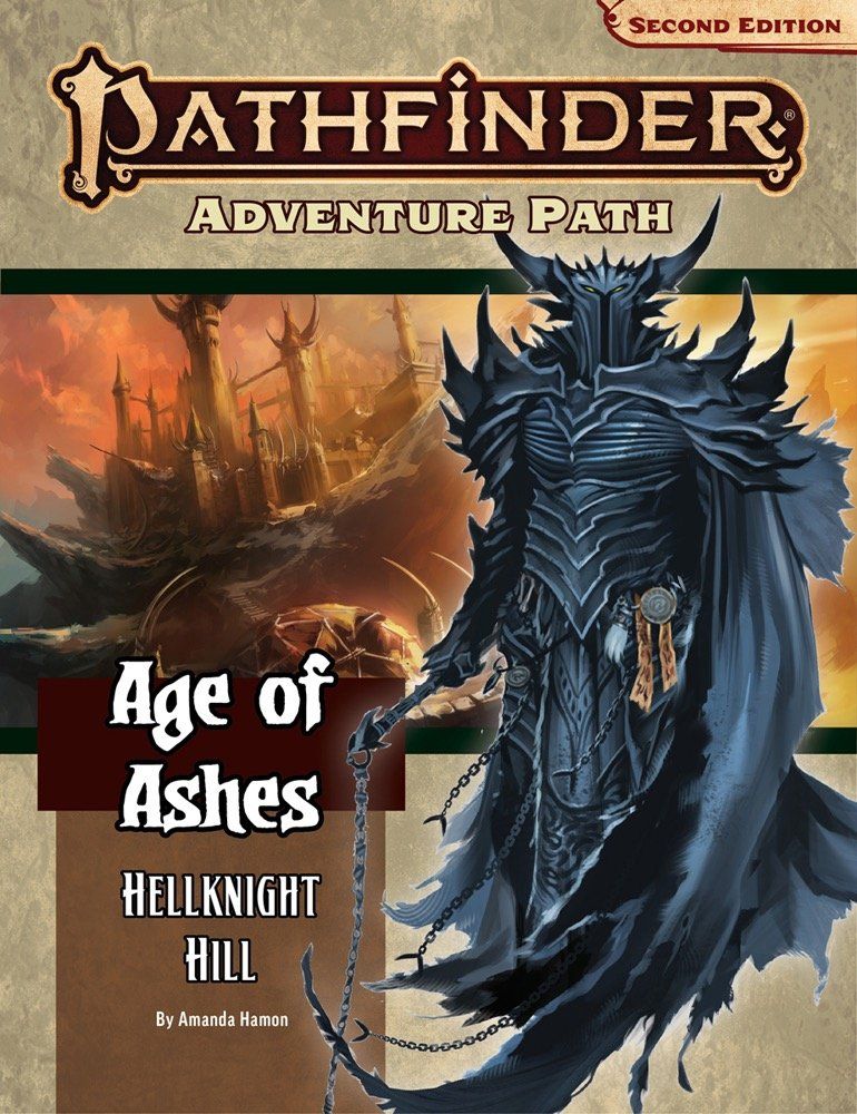 Pathfinder Adventure Path: Hellknight Hill (Age of Ashes 1 of 6)