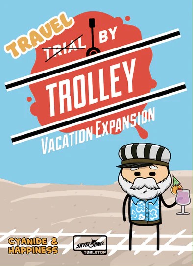 Trial by Trolley Vacation Expansion