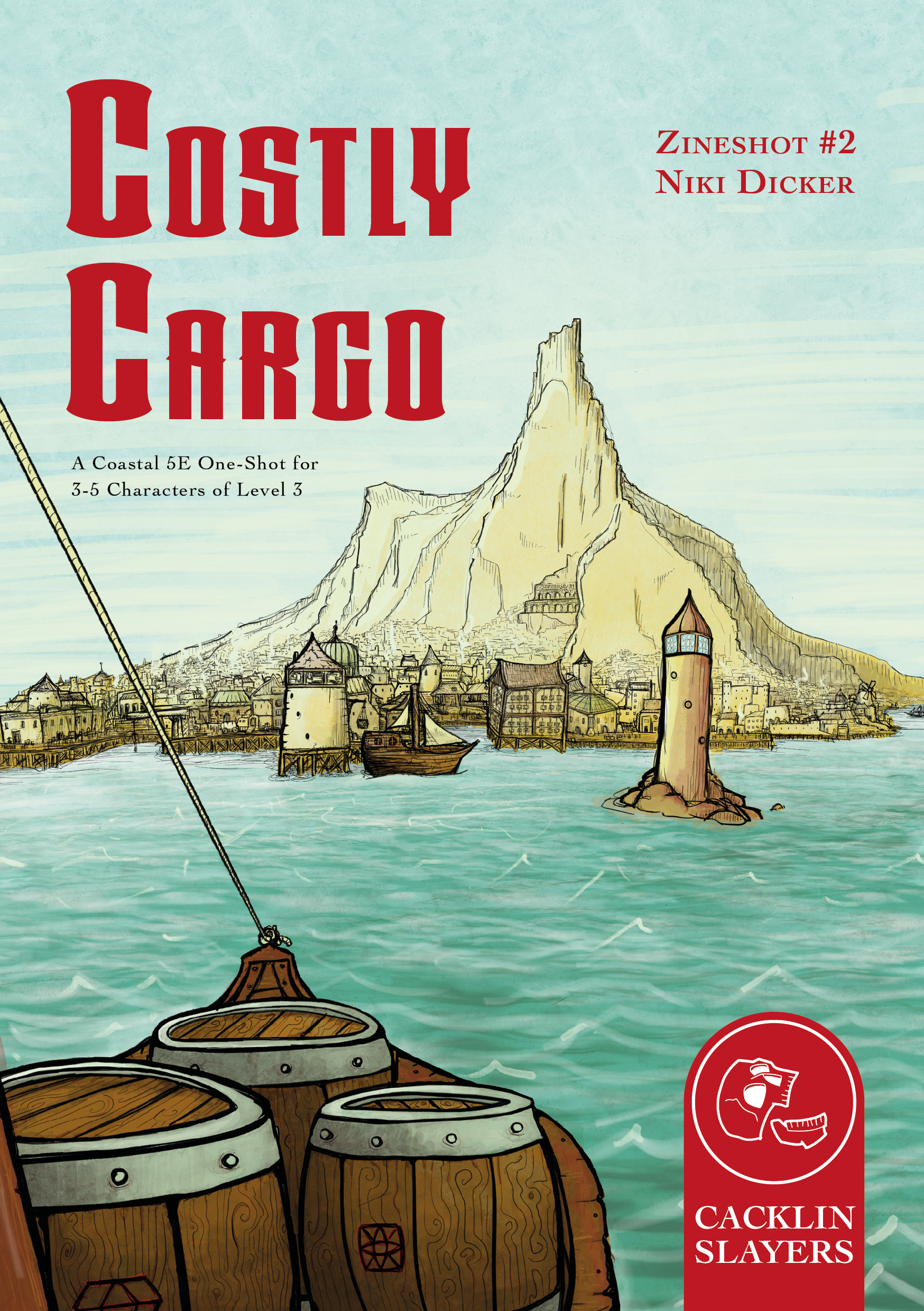 Zineshot #2 - Costly Cargo (A 5E Adventure)