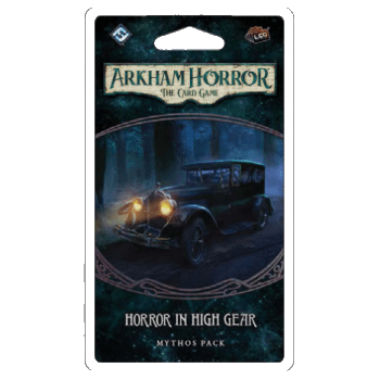 Arkham Horror LCG: Horror in High Gear