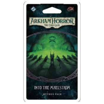 Arkham Horror LCG: Into the Maelstrom